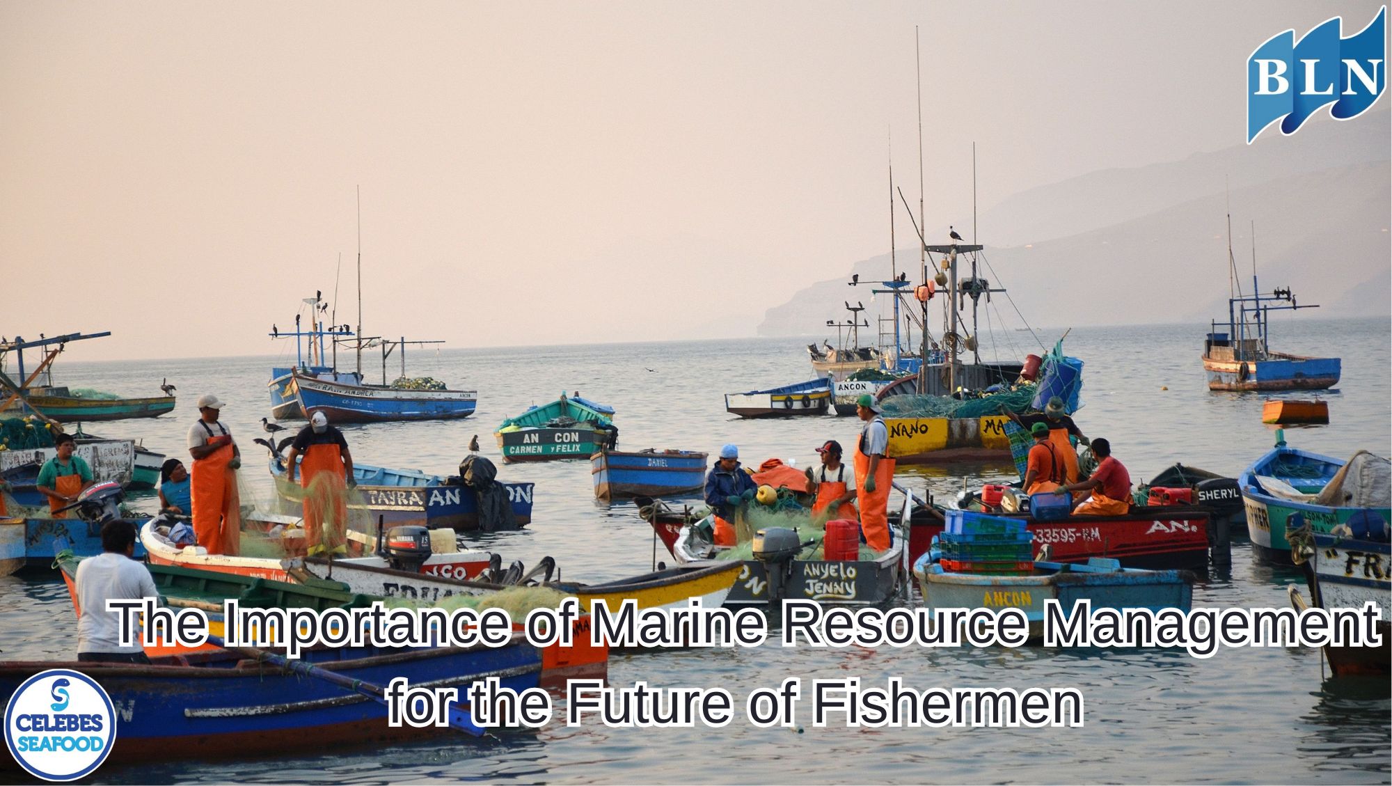 The Importance of Marine Resource Management for the Future of Fishermen